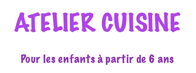 Atelier cuisine enfants